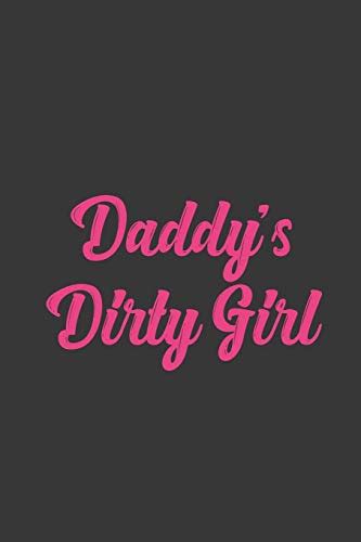 daddys dirty girls|Daddy's Dirty Girl .